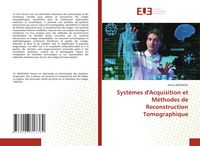 Produktbild: Syst&egrave;mes d'Acquisition et M&eacute;thodes de Reconstruction Tomographique