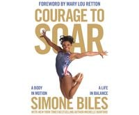 Produktbild: Courage to Soar: A Body in Motion, a Life in Balance