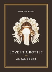Produktbild: Szerb, A: Love in a Bottle and Other Stories