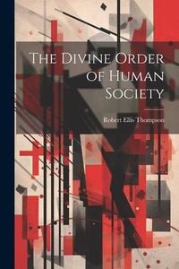 Produktbild: The Divine Order of Human Society