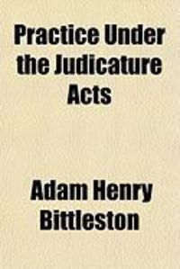 Produktbild: Practice Under the Judicature Acts
