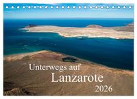 Produktbild: Unterwegs auf Lanzarote (Tischkalender 2026 DIN A5 quer), CALVENDO Monatskalender