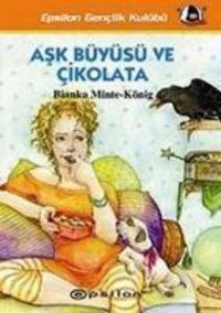 Bild vom Artikel Ask Büyüsü ve Cikolata vom Autor Bianka Minte-König