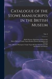 Produktbild: Catalogue of the Stowe Manuscripts in the British Museum; Vol. 2