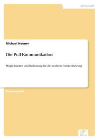Produktbild: Die Pull-Kommunikation