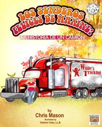 Produktbild: Los Senderos Felices De Maxine: La Historia De Un Cami&oacute;n
