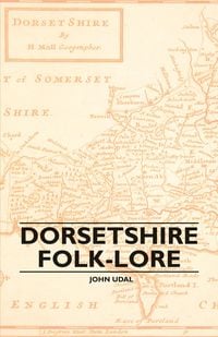 Produktbild: Dorsetshire Folk-Lore