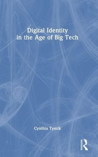 Produktbild: Digital Identity in the Age of Big Tech