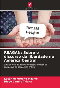 Produktbild: REAGAN: Sobre o discurso da liberdade na Am&eacute;rica Central