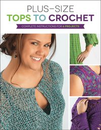 Produktbild: Plus Size Tops to Crochet