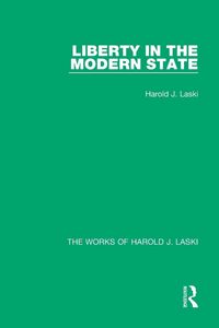 Produktbild: Laski, H: Liberty in the Modern State (Works of Harold J. La