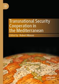 Produktbild: Transnational Security Cooperation in the Mediterranean
