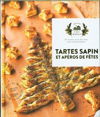 Produktbild: Tartes sapins & ap&eacute;ros de f&ecirc;tes