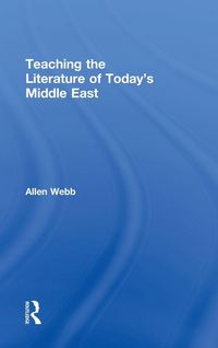 Produktbild: Teaching the Literature of Today's Middle East