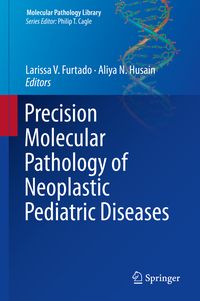 Produktbild: Precision Molecular Pathology of Neoplastic Pediatric Diseases