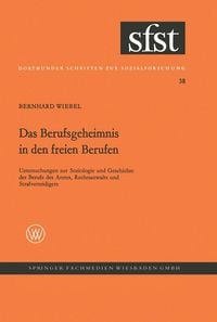 Produktbild: Das Berufsgeheimnis in den freien Berufen