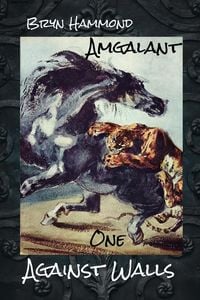 Produktbild: Against Walls (Amgalant, #1)