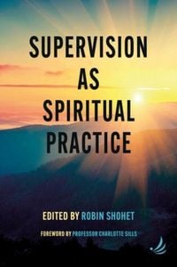 Produktbild: Supervision as Spiritual Practice