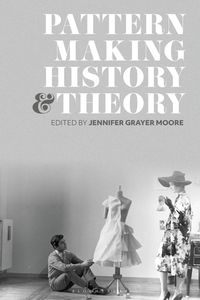 Bild vom Artikel Patternmaking History and Theory vom Autor 