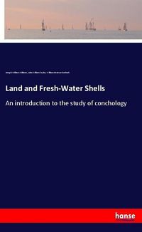 Produktbild: Land and Fresh-Water Shells