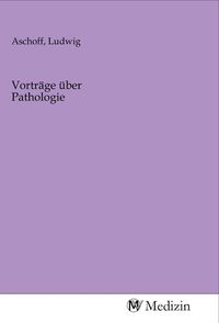 Produktbild: Vortr&auml;ge &uuml;ber Pathologie
