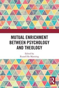 Produktbild: Mutual Enrichment between Psychology and Theology