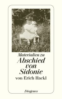 Bild vom Artikel Materialien zu Abschied von Sidonie vom Autor Erich Hackl