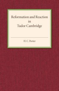 Produktbild: Reformation and Reaction in Tudor Cambridge
