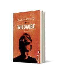 Wildauge von Katja Kettu - Buch | Thalia