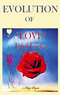 Produktbild: Emil Lucka: Evolution of Love