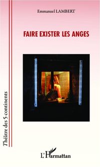 Produktbild: Faire exister les anges