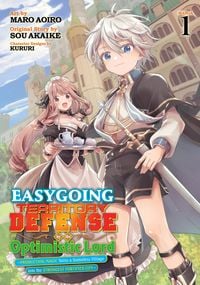 Produktbild: Easygoing Territory Defense by the Optimistic Lord: Production Magic Turns a Nameless Village into the Strongest Fortified City (Manga) Vol. 1