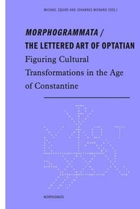 Produktbild: Morphogrammata / The lettered Art of Optatian