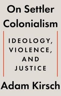 Produktbild: On Settler Colonialism - Ideology, Violence, and Justice