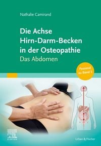 Produktbild: Die Achse Hirn-Darm-Becken in der Osteopathie