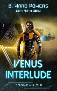 Produktbild: Venus Interlude (Moonchild Rising, #2)