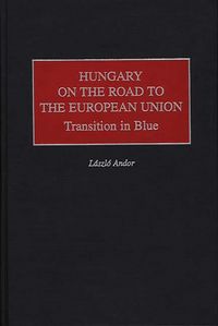 Produktbild: Hungary on the Road to the European Union