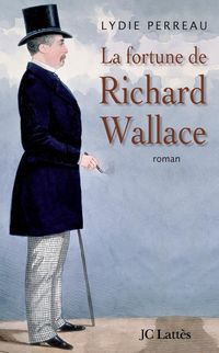 Produktbild: La fortune de Richard Wallace