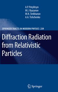 Bild vom Artikel Diffraction Radiation from Relativistic Particles vom Autor Alexander Potylitsyn