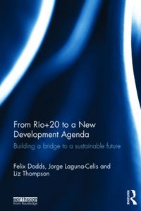 Produktbild: Dodds, F: From Rio+20 to a New Development Agenda