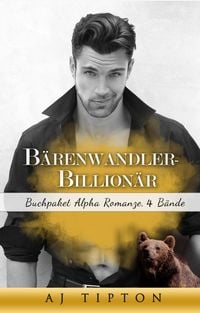 Produktbild: B&auml;renwandler-Billion&auml;r: Buchpaket Alpha Romanze, 4 B&auml;nde
