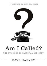 Produktbild: Am I Called? (Foreword by Matt Chandler)