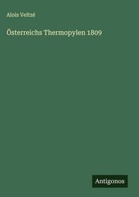 Produktbild: &Ouml;sterreichs Thermopylen 1809