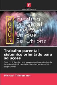 Produktbild: Trabalho parental sist&eacute;mico orientado para solu&ccedil;&otilde;es