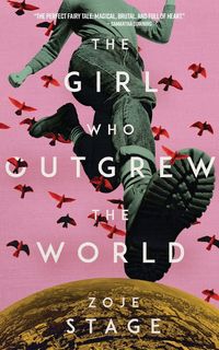 Produktbild: The Girl Who Outgrew the World
