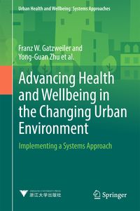 Produktbild: Advancing Health and Wellbeing in the Changing Urban Environment
