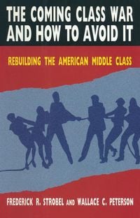 Produktbild: The Coming Class War and How to Avoid it