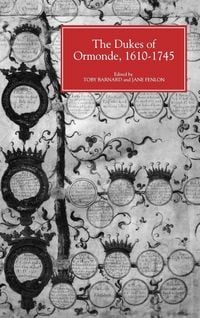 Produktbild: The Dukes of Ormonde, 1610-1745