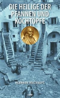 Produktbild: Die Heilige der Pfannen und Kocht&ouml;pfe