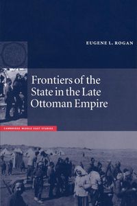 Produktbild: Frontiers of the State in the Late Ottoman Empire